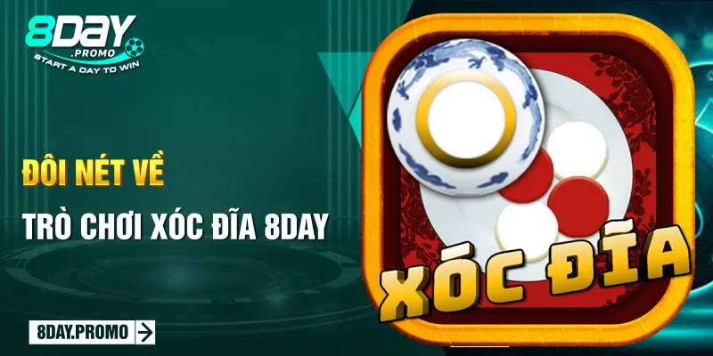 Xóc Đĩa - Cách Chơi Và Mẹo Chiến Thắng Mới Nhất 2024 1 Đôi nét về trò chơi xóc đĩa tại 8Day